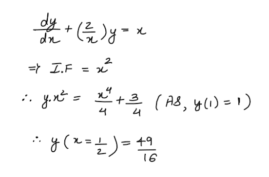 JEE Mains 2019 Question Paper with Solutions If y=y(x) is the solution of the differential equation, xdy/dx + 2y = x2 satisfying y(1) =1, then y(1/2) is equal to