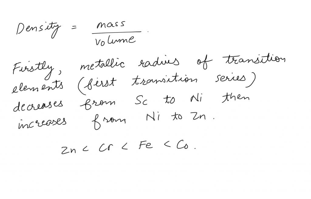Arrange the following in the increasing order of their density: Zn, Fe, Cr, Co JEE Main 2021 question paper