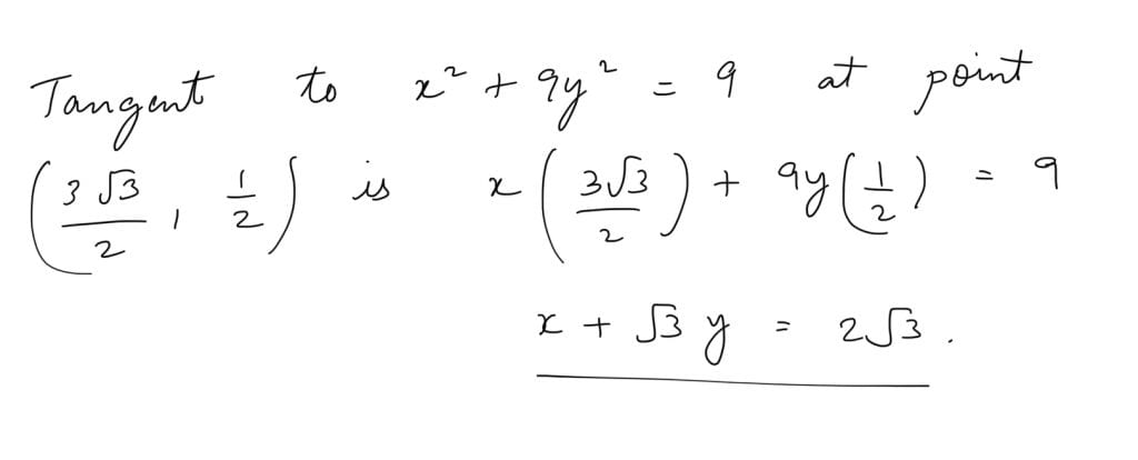 Which of the following conic has tangent x+√3y-2V3 at pont (1.5√3, 0.5) JEE Main 2021 solved question paper