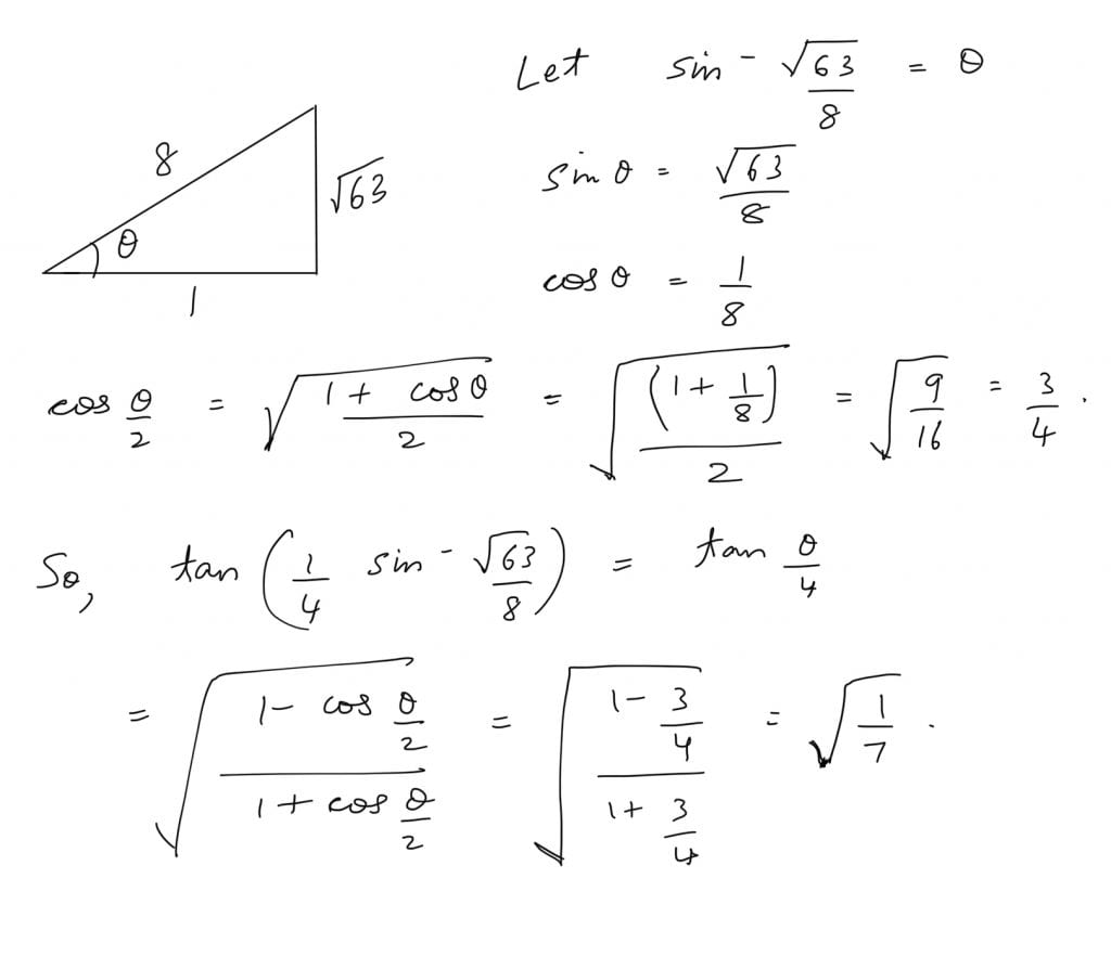 The value of tan(0.25 sin-1(√63 / 8)) is