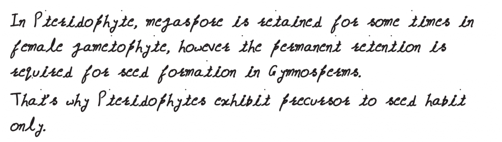 NEET 2019 question paper From evolutionary point of view, retention of the female gametophyte with developing young embryo on the parent sporophyte for some time, is first observed in