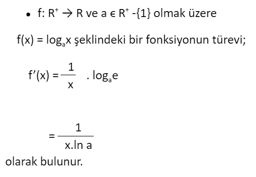 logaritmik fonksiyonların türevi
türev alma kuralları